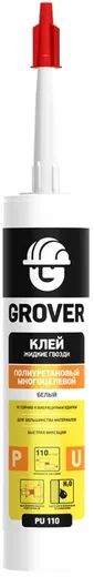 Grover PU 110 клей жидкие гвозди полиуретановый многоцелевой Grover PU 110 клей жидкие гвозди полиуретановый многоцелевой недорого с доставкой