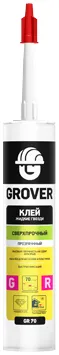 Grover GR 70 клей монтажный сверхпрочный Grover GR 70 клей монтажный сверхпрочный