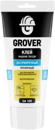 Grover GA 100 клей жидкие гвозди экстрапрочный Grover GA 100 клей жидкие гвозди экстрапрочный